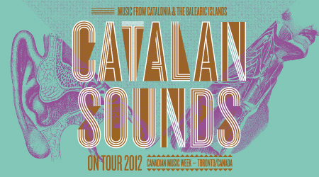 'Catalan Sounds' at the 2012 'Canadian Music Week'